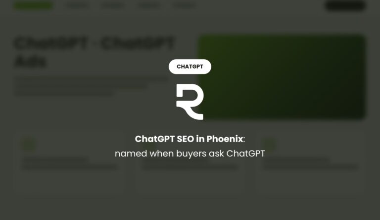 ChatGPT SEO in Phoenix: Get Named When Buyers Ask ChatGPT