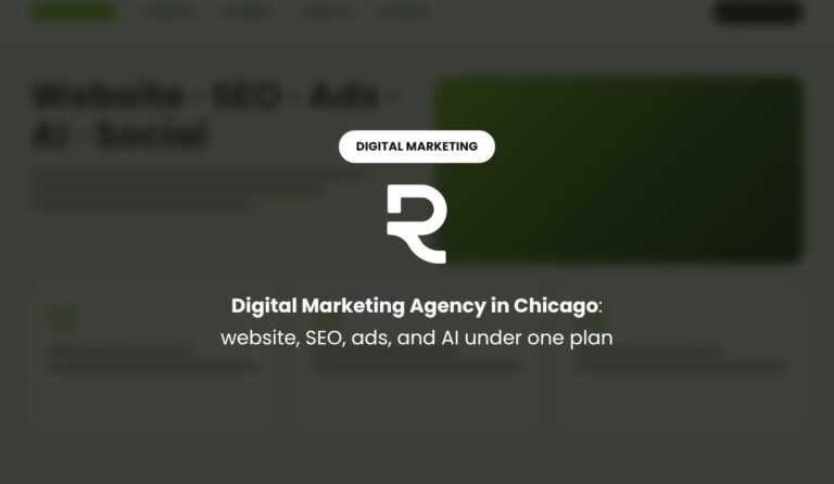 Digital Marketing Agency in Chicago: Website, SEO, Ads, and AI Under One Plan