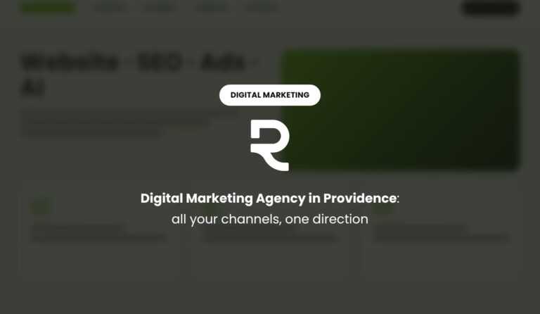 Digital Marketing Agency in Providence: All Your Channels, One Direction