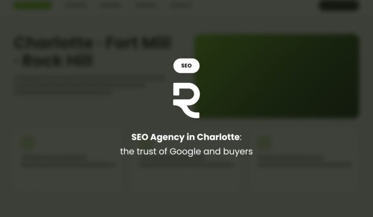 SEO Agency in Charlotte: Earn the Trust of Google and Your Buyers