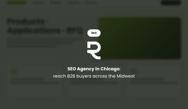 SEO Agency in Chicago: Reach B2B Buyers Across the Midwest