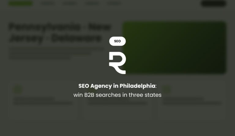 SEO Agency in Philadelphia: Win B2B Searches Across Three States