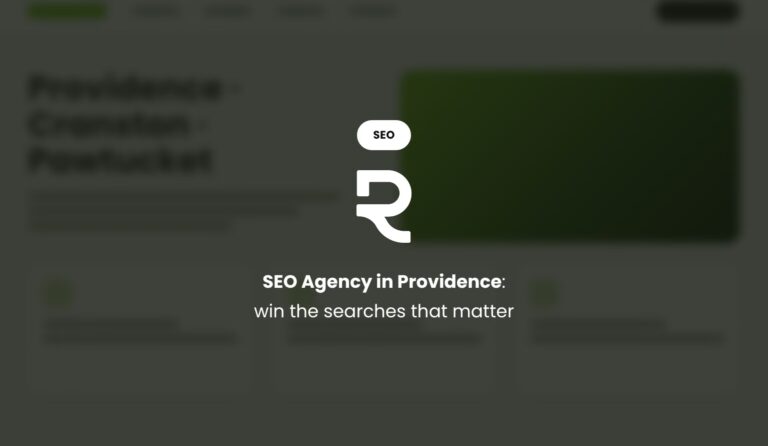 SEO Agency in Providence: Win the Local Searches That Matter in Rhode Island