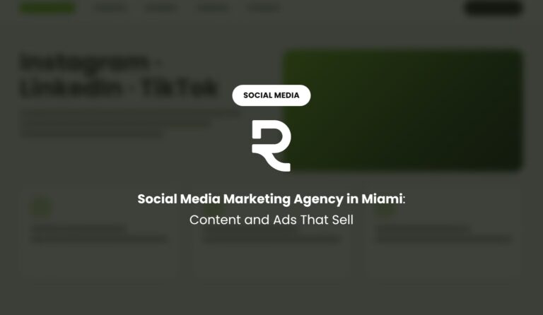 Social Media Marketing Agency in Miami: Content and Ads That Sell