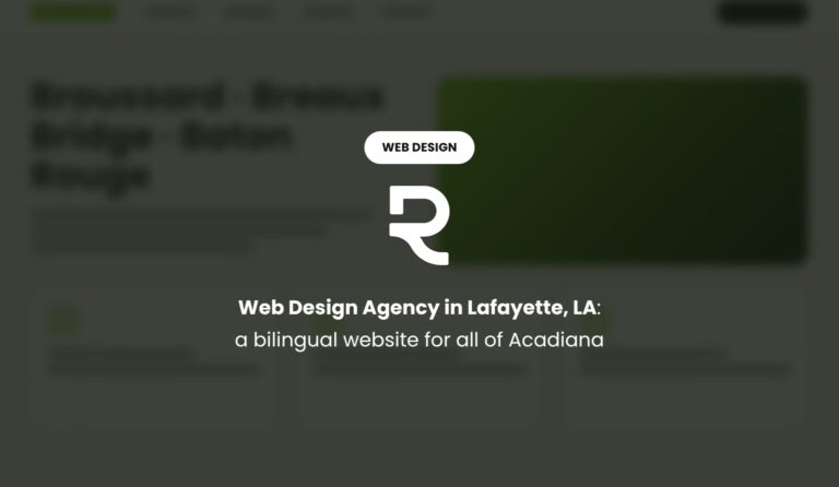 Web Design Agency in Lafayette, LA: A Bilingual Website for All of Acadiana